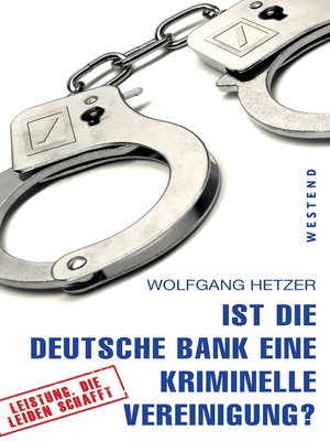 cover image of Ist die Deutsche Bank eine kriminelle Vereinigung?